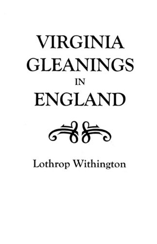 Virginia Gleanings in England
