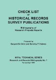 Check List of Historical Records Survey Publications : Bibliography of Research Projects Reports