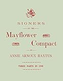 Signers of the Mayflower Compact. Three Parts in One
