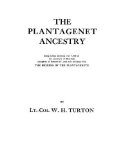 The Plantagenet Ancestry, Being Tables Showing Over 7,000 of the Ancestors of Elizabeth (Daughter of Edward IV, and wife of Henry VII)