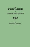 The Scotch-Irish of Colonial Pennsylvania