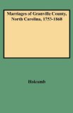 Marriages of Granville County, North Carolina, 1753-1868