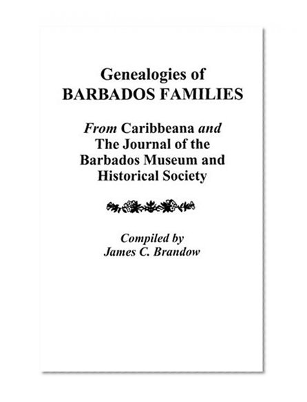Genealogies of Barbados Families
