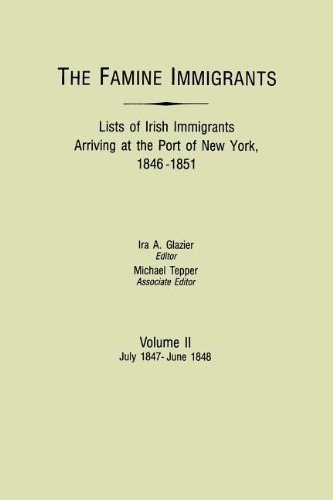 The Famine Immigrants Lists of Irish Immigrants Arriving at the Port of New (GW 2212)