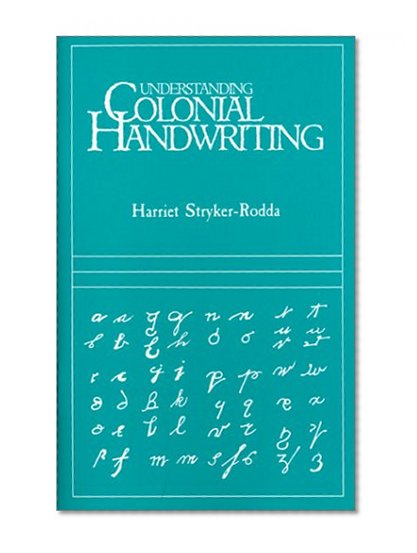 Understanding Colonial Handwriting