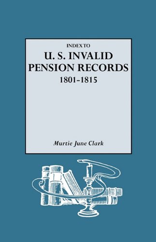 Index to U.S. Invalid Pension Records, 1801-1815