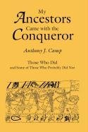 My Ancestors Came with the Conqueror, Those Who Did, and Some of Those