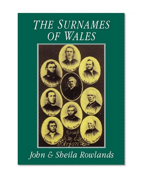 The Surnames of Wales for Family Historians and Others