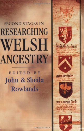 Second Stages in Researching Welsh Ancestry