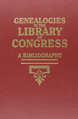 Genealogies in the Library of Congress With Supplements and the Complement to Genealogies in the Library of Congress. In Five Volumes