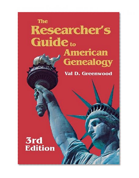 Book Cover The Researcher's Guide to American Genealogy. 3rd Edition. Paperback Version