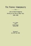 The Famine Immigrants Lists of Irish Immigrants Arriving at the Port of New (GW 2212)