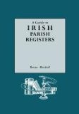 Guide to Irish Parish Registers