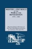 Muster and Pay Rolls of the War of the Revolution