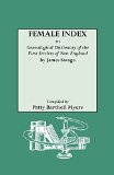 Female Index to "Genealogical Dictionary of the First Settlers of New England" by James Savage