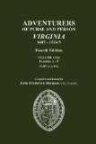 Adventurers of Purse and Person, Virginia, 1607-1624/5. Fourth Edition. Volume One, Families A-F, Part A