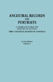 Ancestral Records and Portraits. in Two Volumes. Volume I
