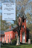 Kingston Parish Register: Mathews, Gloucester and Middlesex Counties, Virginia. Slaves and Slaveholders, 1746-1827