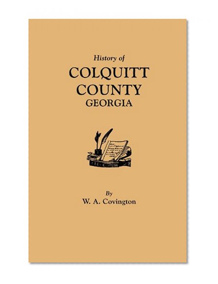 History of Colquitt County [Georgia]