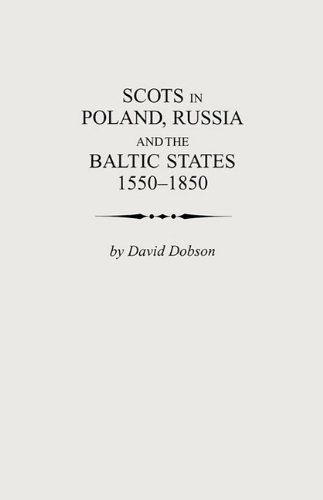 Scots in Poland, Russia and the Baltic States, 1550-1850