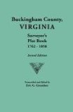 Buckingham County, Virginia, Surveyor's Plat Book, 1762-1858