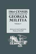 1864 Census for Reorganizing the Georgia Militia, Vol. I