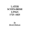Later Scots-Irish Links, 1725-1825. Part One