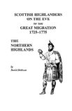 Scottish Highlanders on the Eve of the Great Migration, 1725-1775: The Northern Highlands