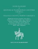 Some Families of Bedford & Washington Counties, Virginia, and Orange County, North Carolina. Families: Bright, Buford, Cash, Crawford, Crews, Davis, ... McNew, Parker, Perrott, Pendergass, P