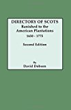 Directory of Scots Banished to the American Plantations, 1650-1775. Second Edition