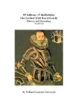 O'Sullivan (O'Suilleabhainn), the Earliest Irish Royal Family: History and Genealogy. Third Edition