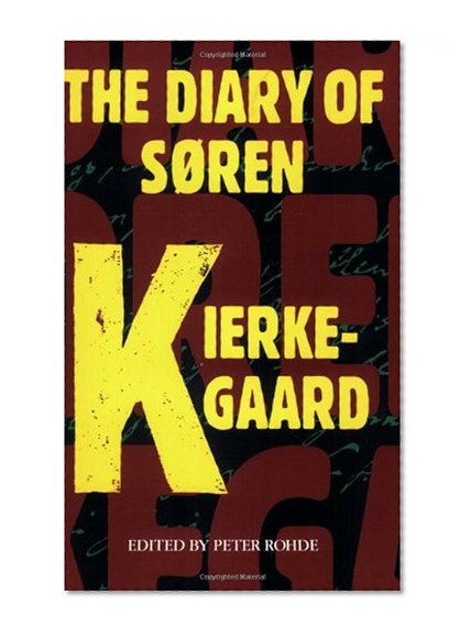The Diary Of Soren Kierkegaard