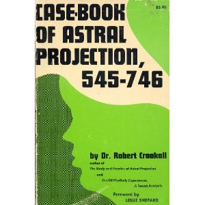 Case Book of Astral Projection, 545-746