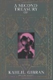 Second Treasury of Kahlil Gibran