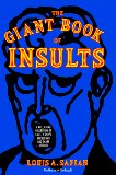The Giant Book Of Insults: Incorporating 2000 Insults for All Occasions and 2000 More Insults