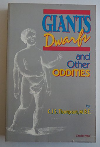 Giants, Dwarfs and Other Oddities