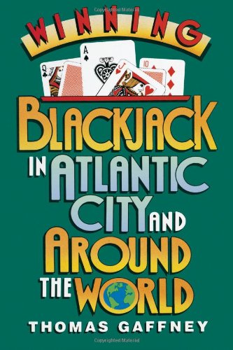 Winning Blackjack at Atlantic City and Around the World