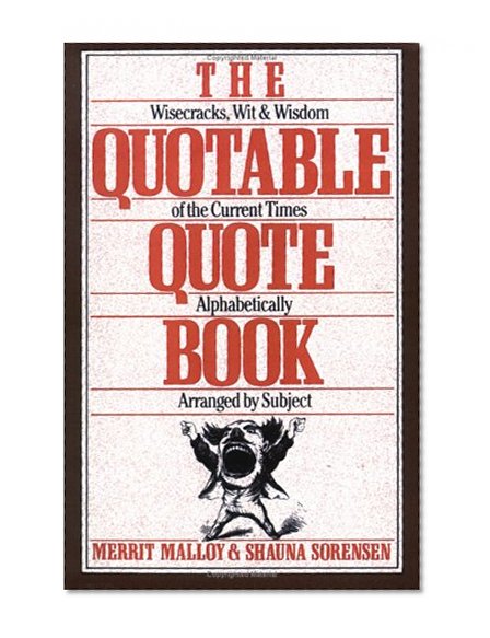 The Quotable Quote Book