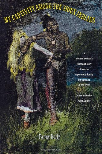 My Captivity Among The Sioux