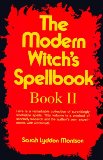 The Modern Witch's Spellbook, Book ll (Bk. 2)