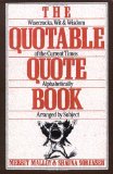 The Quotable Quote Book