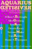 Aquarius Revisited: Seven Who Created the Sixties Counterculture That Changed America (Citadel Underground Series)