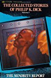 The Collected Stories Of Philip K. Dick Volume 4: The Minority Report (Citadel Twilight)
