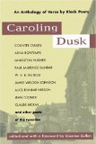 Caroling Dusk: An Anthology of Verse by Black Poets of the Twenties
