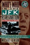 Who's Who In The JFK Assassination: An A to Z Encyclopedia