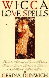 Wicca Love Spells (Citadel Library of the Mystic Arts)