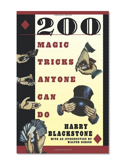 200 Magic Tricks Anyone Can Do