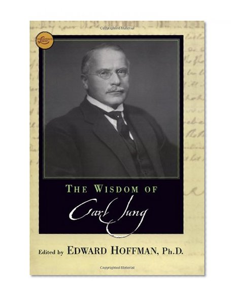The Wisdom Of Carl Jung (Wisdom Library)