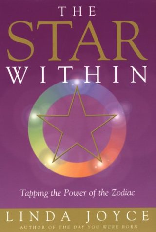 The Star Within: Tapping The Power Of The Zodiac