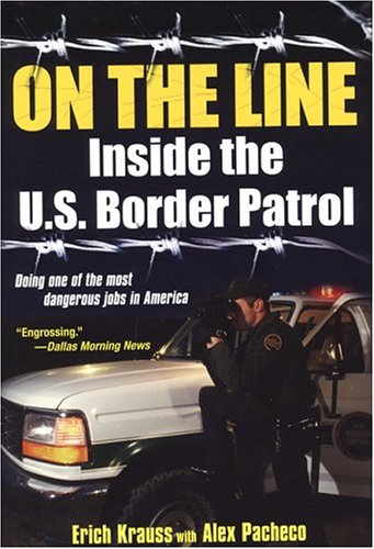 On The Line: Inside the U.S. Border Patrol